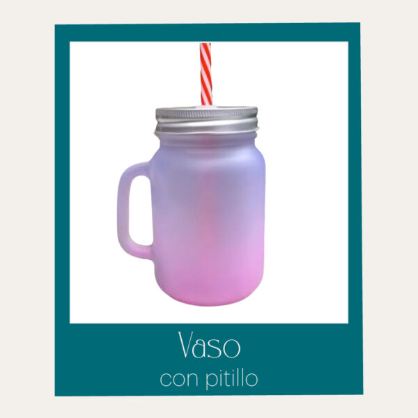 Vaso con Pitillo